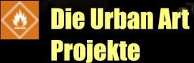 Die Urban Art  Projekte